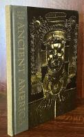 Great Ages of Man: Ancient America (A History of the World's Cultures)