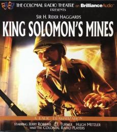 King Solomon's Mines:A Radio Dramatization(Full Cast Audio Drama)