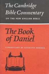 The Book of Daniel(The Cambridge Bible Commentary on the New English Bible)