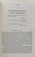 Writing and Rewriting the Holocaust: Narrative and the Consequences of Interpretation