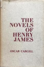 The Novels of Henry James