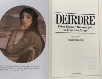 DEIRDRE：From Earliest Manuscripts to Yeats and Synge