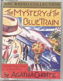 The Mystery of the Blue Train: BBC Radio Collection