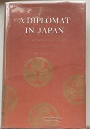 A Diplomat in Japan