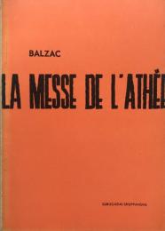 La Messe de l'Athée ; suivi d'-, El Verdugo 「無神論者のミサ」他