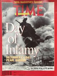 TIME international  December 2,1991 50th Anniversary Special:
  Day of Infamy:December 7, 1941 Pearl Harbor