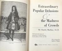 Extraordinary Popular Delusions & the Madness of Crowds