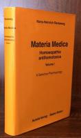 Materia Medica Homoeopathia antihomotoxica　Volume Ⅰ: A Selective Pharmacology