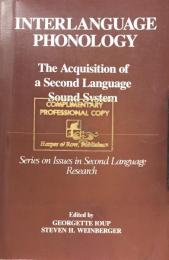 Interlanguage Phonology: Acquisition of a Second Language Sound System (Series on Issues in Second Language Research)