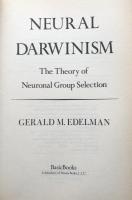 Neural Darwinism: The Theory Of Neuronal Group Selection