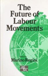 The Future of Labour Movements