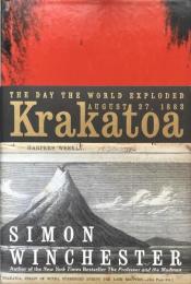 Krakatoa: The Day the World Exploded: August 27, 1883