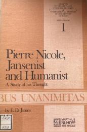 Pierre Nicole, Jansenist and Humanist: A Study of His Thought