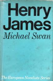 Henry James(The European Novelists Series)