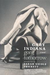 Gone Tomorrow: A novel