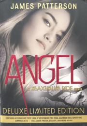 Angel: A Maximum Ride Novel