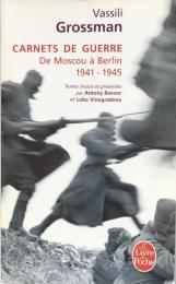 Carnets de guerre : De Moscou à Berlin 1941-1945