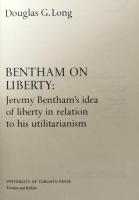 Bentham on Liberty: Jeremy Bentham's Idea of Liberty in Relation to his Utilitarianism