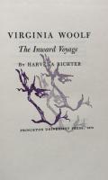 Virginia Woolf: The Inward Voyage
