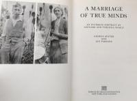 A Marriage of True Minds: An Intimate Portrait of Leonard and Virginia Woolf