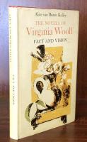 The Novels of Virginia Woolf: Fact and Vision