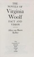 The Novels of Virginia Woolf: Fact and Vision