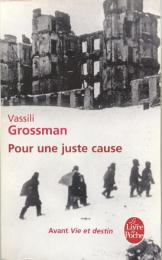 Pour une Juste Cause (Le Livre de Poche)