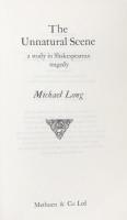 Unnatural Scene: Study in Shakespearian Tragedy (University Paperbacks)
