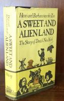 A Sweet and Alien Land: The Story of Dutch New York
