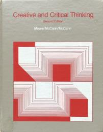 Creative and Critical Thinking  Second Edition