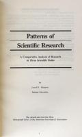 Patterns of Scientific Research : A Comparative Analysis of Research in Three Scientific Fields