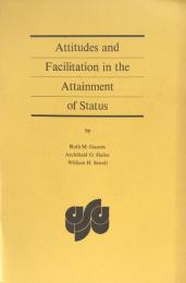 Attitudes and Facilitation in the Attainment of Status