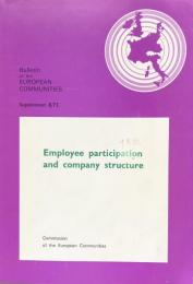 Employee participation and company structure in the European Community. Bulletin of the European Communities, supplement 8/75