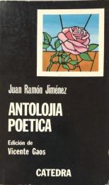 Antolojía poética   Edición de Vicente Gaos