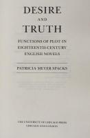 Desire and Truth: Functions of Plot in Eighteenth-Century English Novels