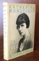 KATHERINE MANSFIELD: A Secret Life