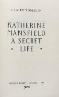KATHERINE MANSFIELD: A Secret Life