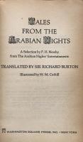 Tales from the Arabian Nights: Selected and with an introduction by P.H.Newby from the translation of Sir Richard Burton. Each tale complete and unabridged. Illustrated by W.M.Cuthill