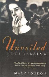 Unveiled: Nuns Talking