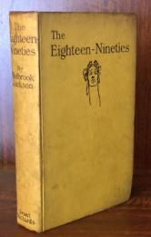 The Eighteen Nineties: A Review of Art and Ideas at the Close of the Nineteenth Century