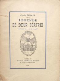 Légende de Soeur Béatrix  Illustrations de G. Ripart