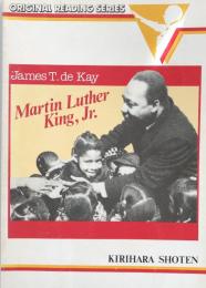 Martin Luther King, Jr. ＜Kirihara Original Reading Series＞