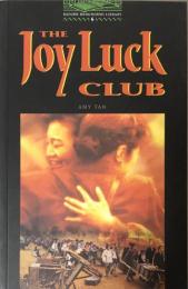 The Joy Luck Club　(Oxford Bookworms Library):Stage 6: 2500 Headwords