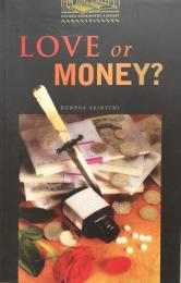 Love or Money?: Stage 1: 400 Headwords (Oxford Bookworms Library)
