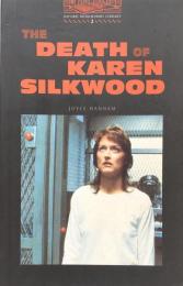 The Death of Karen Silkwood :Stage 2 :700 headwords(Oxford Bookworms Library) 