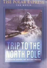 Polar Express: The Movie: Trip to the North Pole