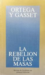 La Rebelion De Las Masas (Spanish Edition)