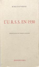 L'U.R.S.S. EN 1930