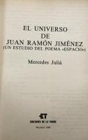 El universo de Juan Ramón Jiménez (Un estudio del poema ≪Espacio≫)

