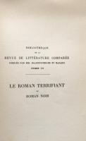 Le Roman Terrifiant ou Roman Noir de Walpole a Anne Radcliffe et son Influence sur la Littérature Française jusqu'en 1840
